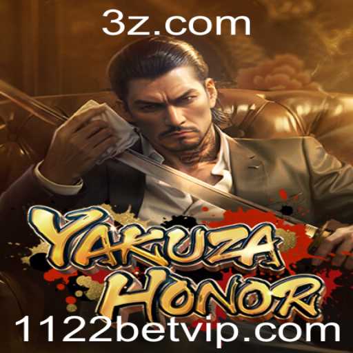 YakuzaHonor: Explorando o Universo do Jogo com 1122bet
